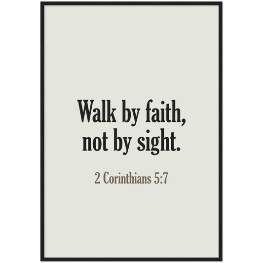 Walk By Faith Print