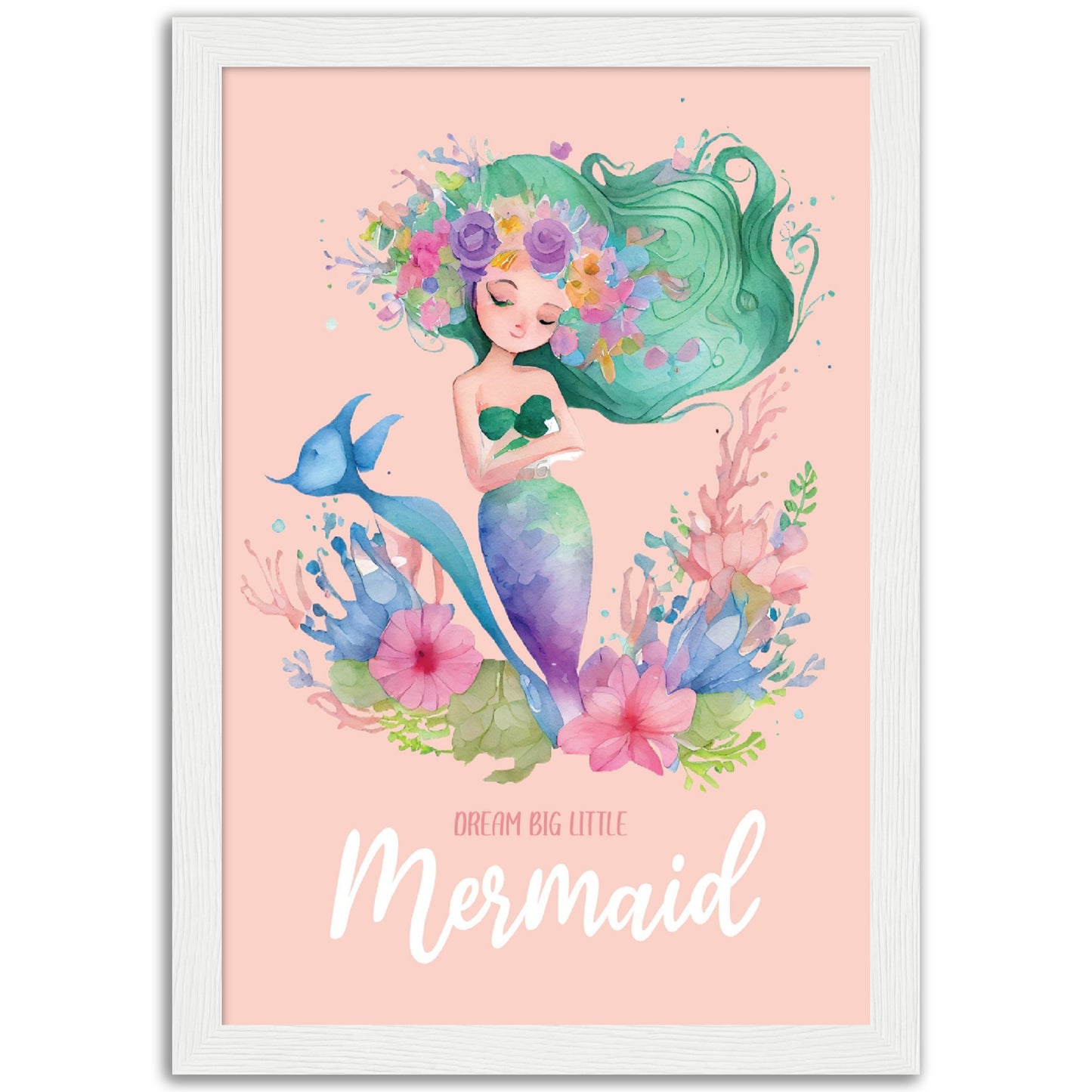 Dream Big Little Mermaid Print